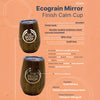 Ecograin Mirror Finish Calm Cup [11-S936W]